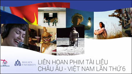 Liên hoan phim tài liệu châu Âu – Việt Nam lần thứ 6 sẽ giới thiệu 8 phim của Châu Âu, 9 phim Việt Nam và 5 phim của các nhà làm phim tài liệu trẻ Đông Nam Á